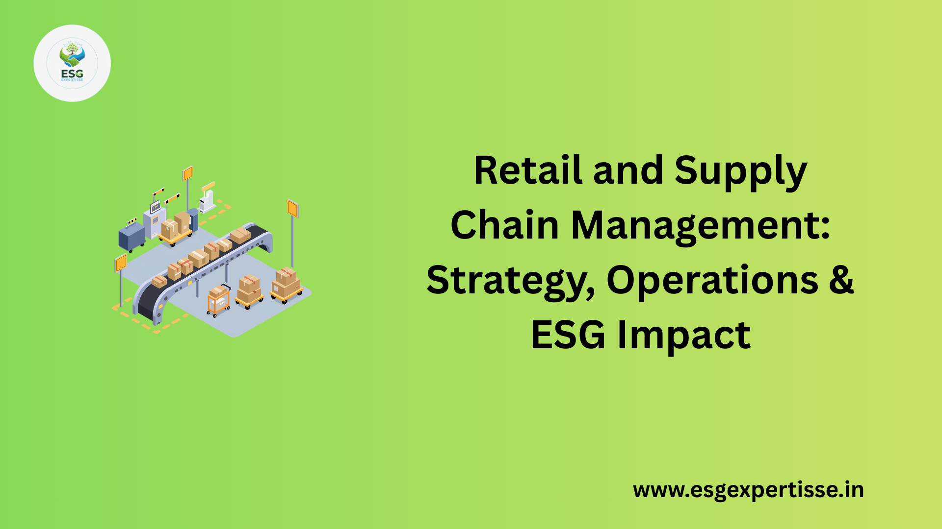 Retail and Supply Chain Management: Strategy, Operations & ESG Impact ...