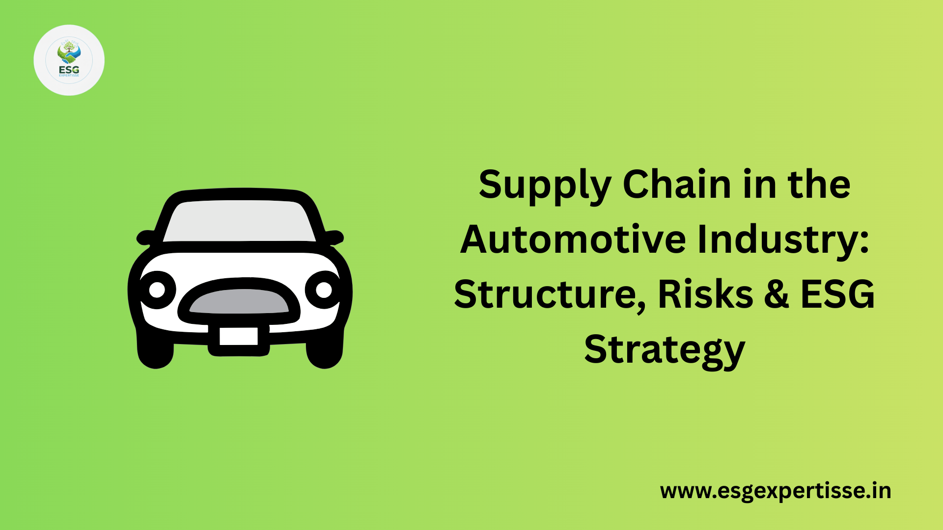 Supply Chain in the Automotive Industry: Structure, Risks & ESG ...